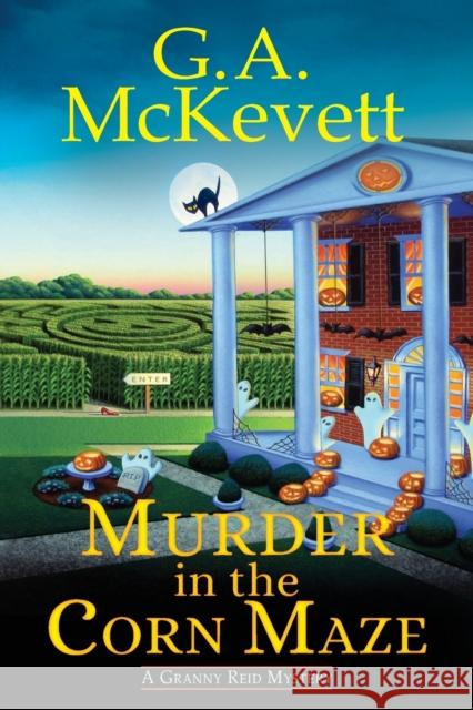 Murder in the Corn Maze G. A. McKevett 9781496716309 Kensington Publishing Corporation