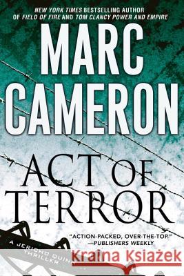 Act of Terror Marc Cameron 9781496717689 Kensington Publishing Corporation