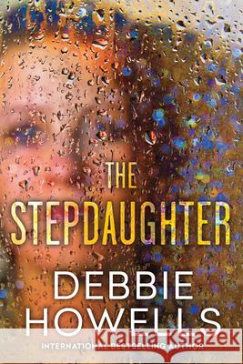 The Stepdaughter Debbie Howells 9781496718754