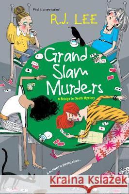 Grand Slam Murders R. J. Lee 9781496719140 Kensington Publishing Corporation