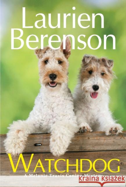 Watchdog Laurien Berenson 9781496719294 Kensington Publishing Corporation