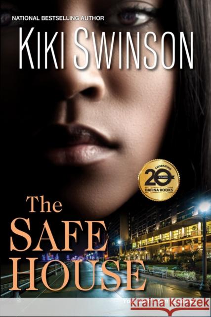 The Safe House Kiki Swinson 9781496720030 Dafina Books