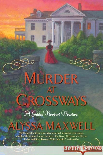 Murder at Crossways Alyssa Maxwell 9781496720757 Kensington Publishing