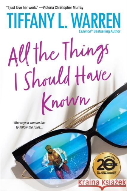 All The Things I Should Have Known Warren Tiffany L. 9781496723697 Dafina Books