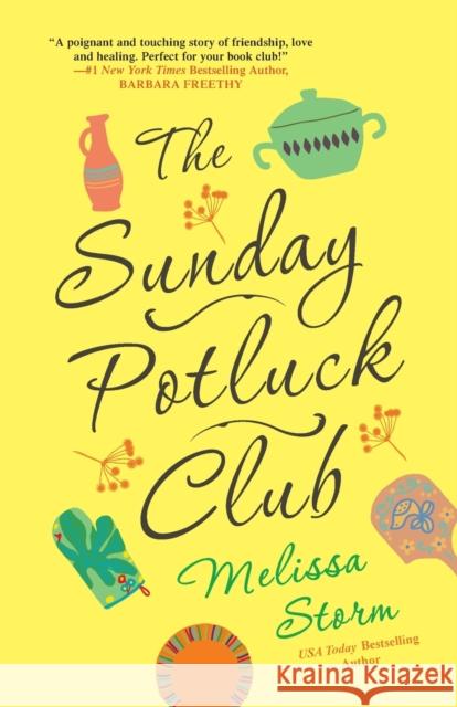 Sunday Potluck Club Storm, Melissa 9781496726643 Kensington Publishing Corporation