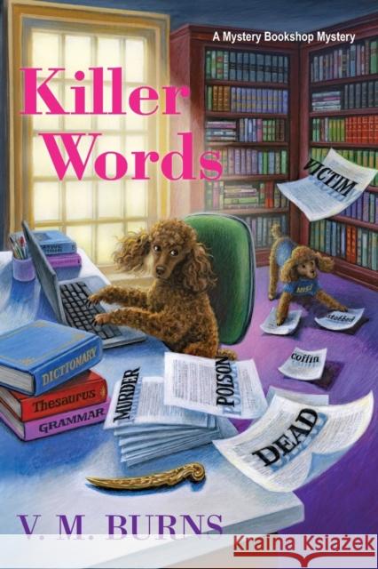 Killer Words V. M. Burns 9781496728975 Kensington Publishing Corporation