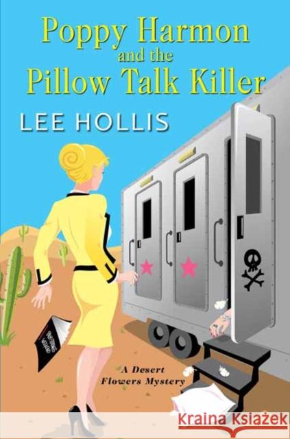 Poppy Harmon and the Pillow Talk Killer Lee Hollis 9781496730381 Kensington Publishing Corporation