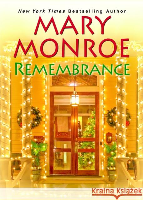 Remembrance Mary Monroe 9781496730602 Dafina Books