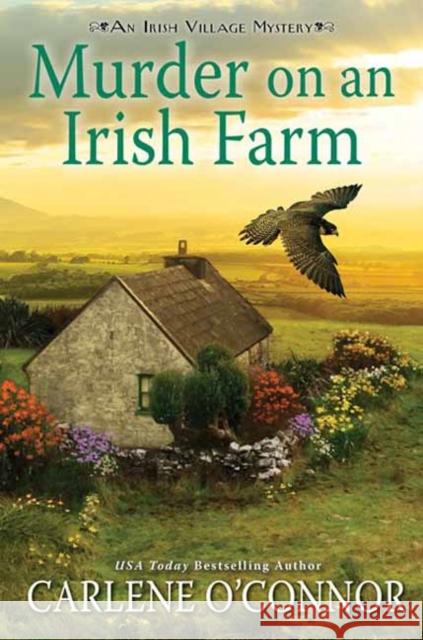 Murder on an Irish Farm: A Charming Irish Cozy Mystery Carlene O'Connor 9781496730800 Kensington Publishing Corporation