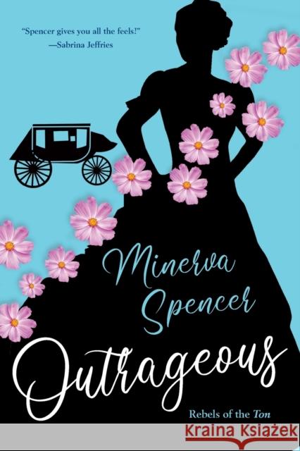 Outrageous: A Gripping Historical Regency Romance Book Spencer, Minerva 9781496732859 Kensington Publishing Corporation
