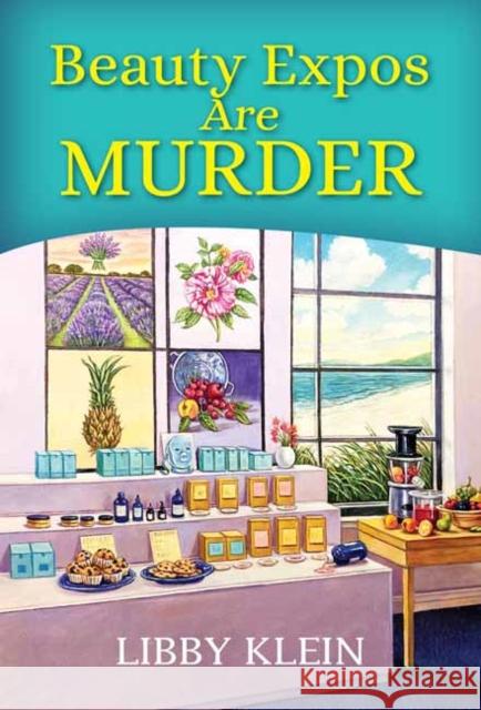 Beauty Expos Are Murder Libby Klein 9781496733139 Kensington Publishing