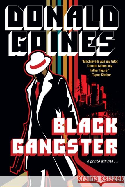 Black Gangster Donald Goines 9781496733238 Holloway House Publishing Company