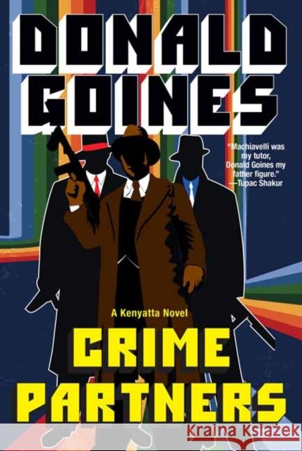 Crime Partners Donald Goines 9781496733283 Kensington Publishing