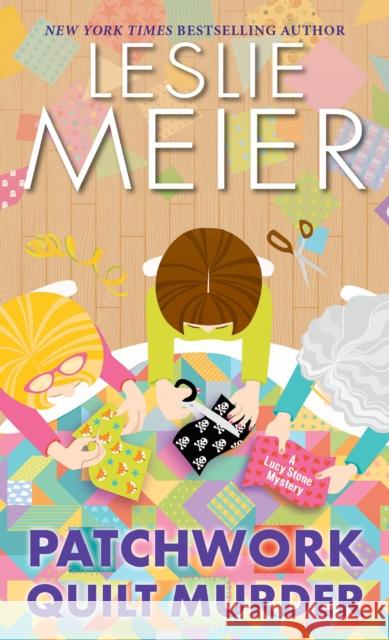 Patchwork Quilt Murder Leslie Meier 9781496733801 Kensington Publishing