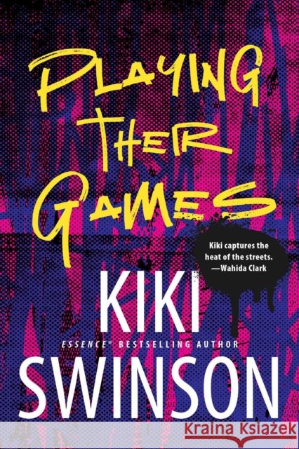 Playing Their Games Kiki Swinson 9781496734129