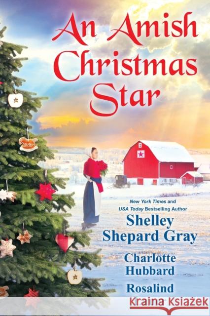 An Amish Christmas Star Gray, Shelley Shepard 9781496734259 Kensington Publishing