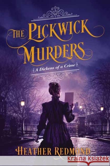 The Pickwick Murders Heather Redmond 9781496734280 Kensington Publishing