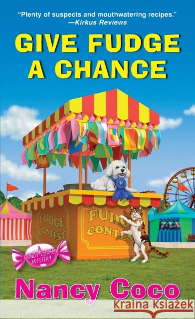 Give Fudge a Chance Nancy Coco 9781496735553 Kensington Publishing