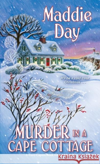 Murder in a Cape Cottage Maddie Day 9781496735676 Kensington Publishing