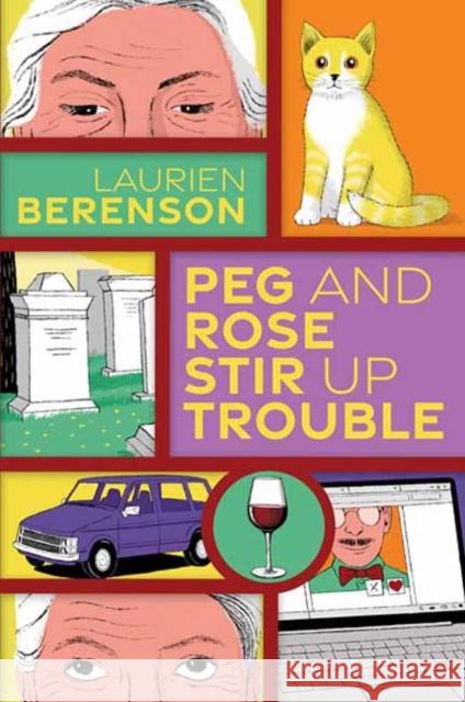 Peg and Rose Stir Up Trouble Laurien Berenson 9781496735751 Kensington Publishing