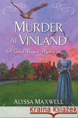 Murder at Vinland Alyssa Maxwell 9781496736215 Kensington Publishing