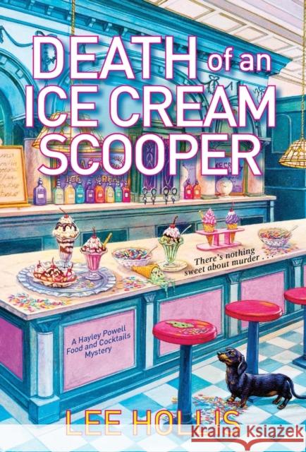 Death of an Ice Cream Scooper Lee Hollis 9781496736499 Kensington Publishing