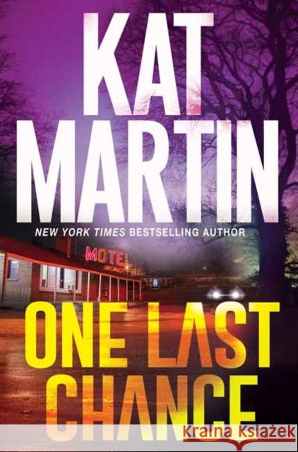 One Last Chance: A Thrilling Novel of Suspense Martin, Kat 9781496736819 Kensington Publishing