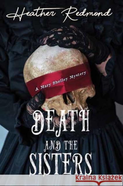 Death and the Sisters Heather Redmond 9781496737991 Kensington Publishing