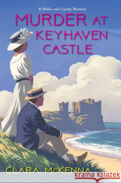 Murder at Keyhaven Castle Clara McKenna 9781496738356