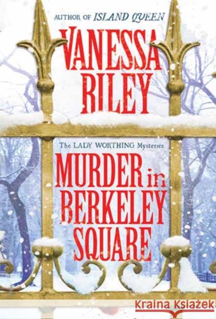 Murder in Berkeley Square Vanessa Riley 9781496738684 Kensington Publishing Corporation