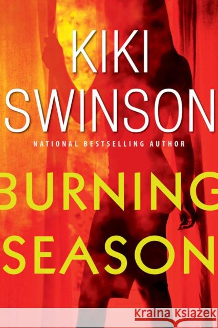 Burning Season Kiki Swinson 9781496738998 Kensington Publishing