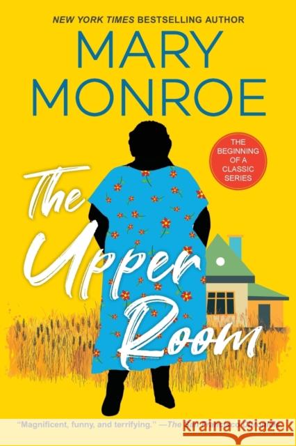 The Upper Room Mary Monroe 9781496739162 Dafina Books