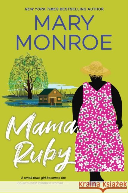 Mama Ruby Mary Monroe 9781496739179 Kensington Publishing