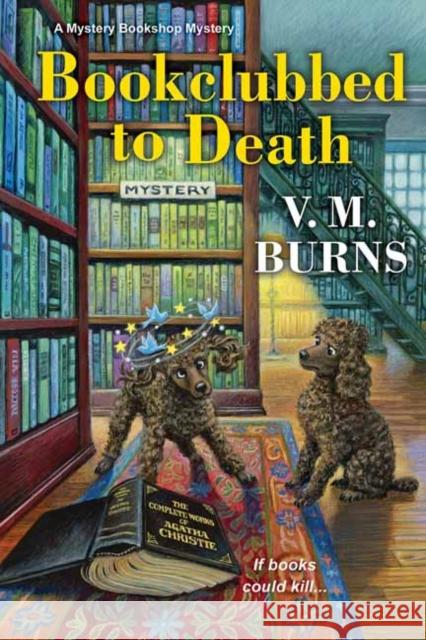 Bookclubbed to Death V. M. Burns 9781496739469 Kensington Publishing