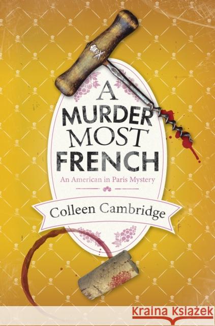 A Murder Most French Colleen Cambridge 9781496739629