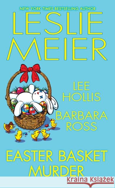 Easter Basket Murder Lee Hollis 9781496740243 Kensington Publishing