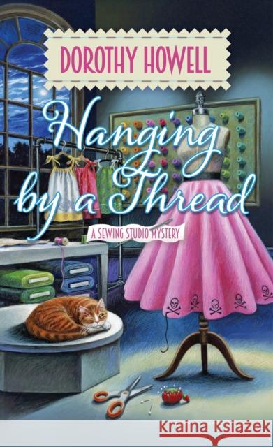 Hanging by a Thread Dorothy Howell 9781496740434 Kensington Cozies