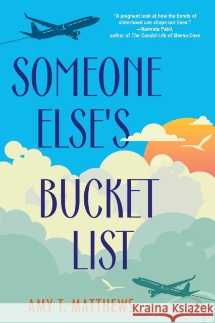 Someone Else's Bucket List Amy T. Matthews 9781496742087 Kensington Publishing