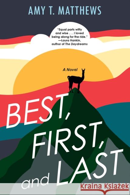 Best, First, and Last Amy T. Matthews 9781496742100 Kensington Publishing