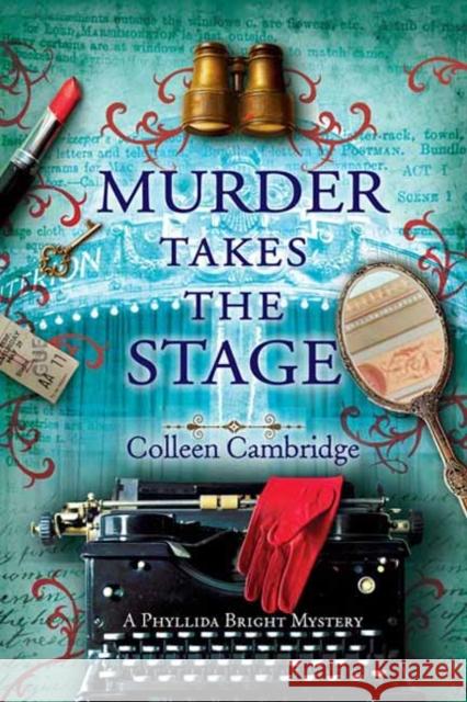 Murder Takes the Stage Colleen Cambridge 9781496742605