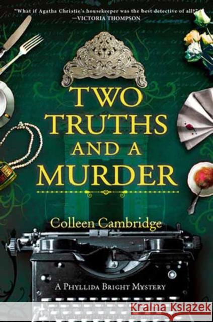 Two Truths and a Murder Colleen Cambridge 9781496742780