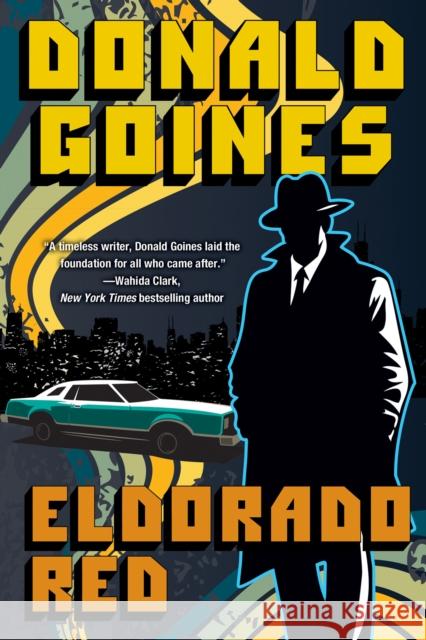 Eldorado Red Donald Goines 9781496742995 Holloway House Publishing Company