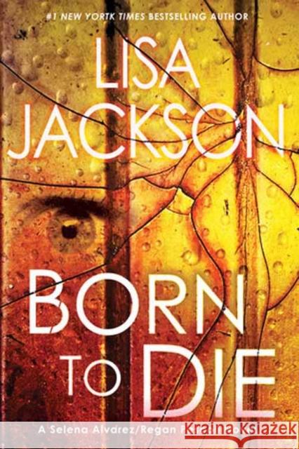 Born To Die Lisa Jackson 9781496743077 Kensington Publishing