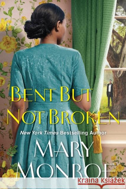 Bent but Not Broken Mary Monroe 9781496743190 Dafina Books