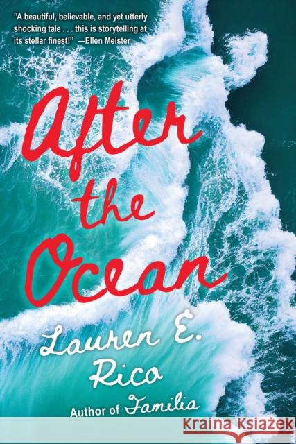 After the Ocean: A Novel Rico, Lauren E. 9781496744661 Kensington Publishing Corporation