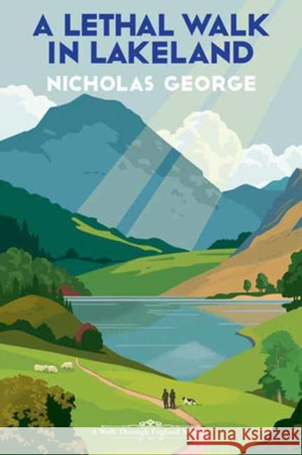 A Lethal Walk in Lakeland Nicholas George 9781496745309