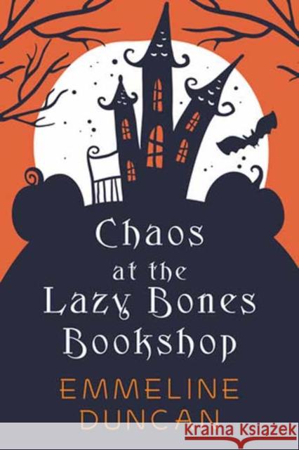 Chaos at the Lazy Bones Bookshop Emmeline Duncan 9781496746146 Kensington Cozies