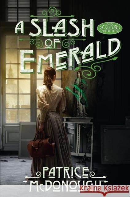 A Slash of Emerald Patrice McDonough 9781496746399