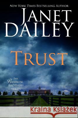 Trust Janet Dailey 9781496746993