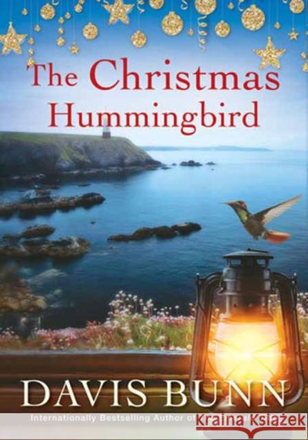 The Christmas Hummingbird Davis Bunn 9781496747860